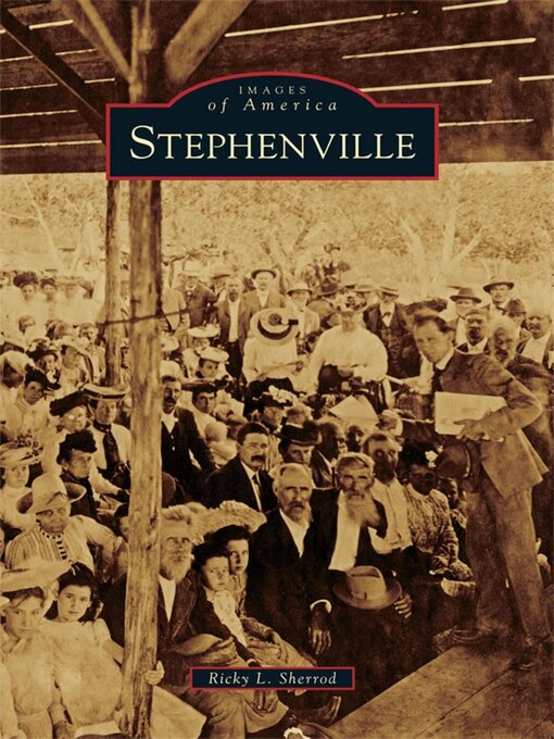 Title details for Stephenville by Ricky L. Sherrod - Available